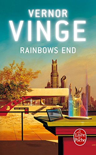 Rainbows End - by Vernor Vinge (Paperback)