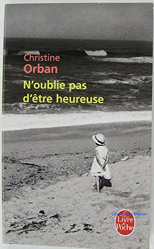 Stock image for N'oublie pas d'tre heureuse for sale by books-livres11.com
