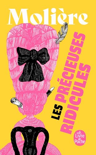 9782253160465: Les Precieuses Ridicules (Ldp Theatre) (French Edition)