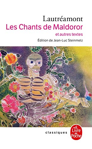 9782253160731: Les Chants de Maldoror Et Autres Oeuvres (Ldp Classiques) (French Edition)