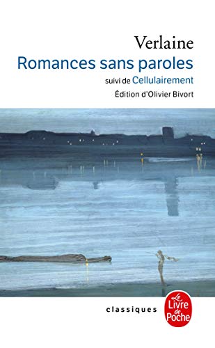 9782253160755: Romances Sans Paroles Suivi De Cellulairement. (Classiques)