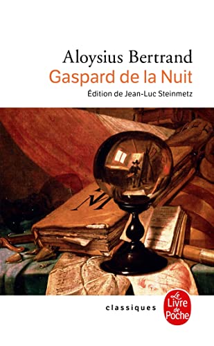 9782253161035: Gaspard de la Nuit.: Fantaisies  la manire de Rembrandt et de Callot (Ldp Classiques)
