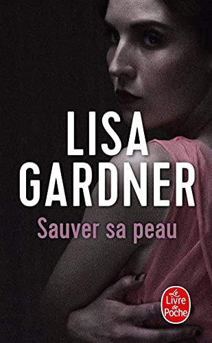 9782253161226: Sauver sa peau (Thrillers)