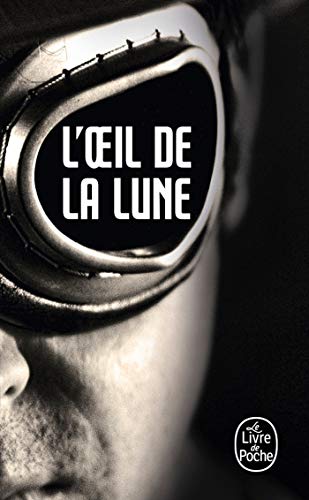 Beispielbild fr L'Oeil De LA Lune (French Edition) zum Verkauf von Better World Books