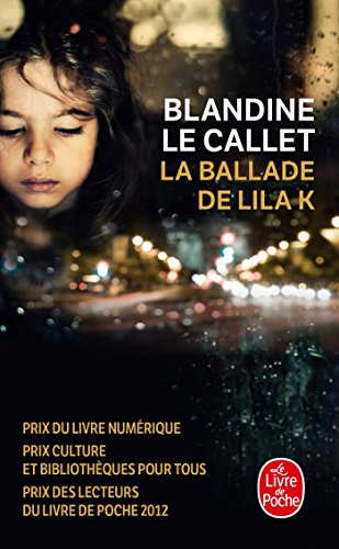Stock image for La Ballade De Lila K (Litt rature) for sale by WorldofBooks