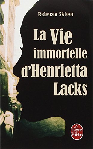 9782253161967: La Vie Immortelle D Henrietta Lacks