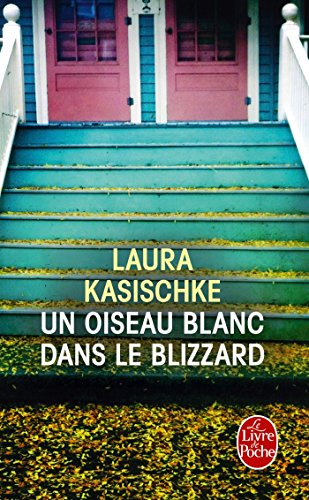 9782253162070: Un Oiseau Blanc Dans Le Blizzard (French Edition)