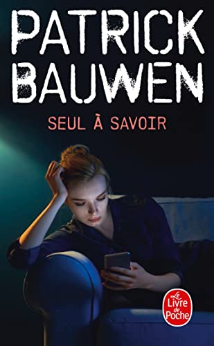 Beispielbild fr Seul  savoir [Pocket Book] Bauwen, Patrick zum Verkauf von LIVREAUTRESORSAS