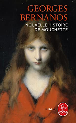 9782253162872: Nouvelle histoire de Mouchette (Littrature)