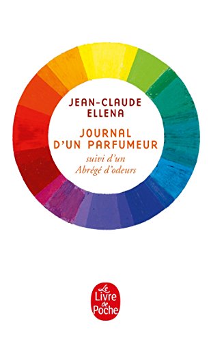 Beispielbild fr Journal d'Un Parfumeur (Litterature & Documents) (French Edition) zum Verkauf von SecondSale