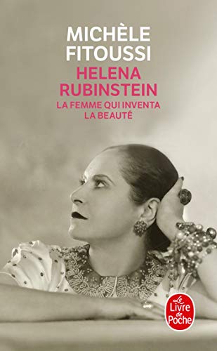 9782253163077: Helena Rubinstein: La Femme Qui Inventa La Beaute (French Edition)