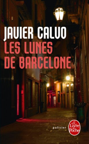 9782253164555: Les Lunes de Barcelone (Policier / Thriller)