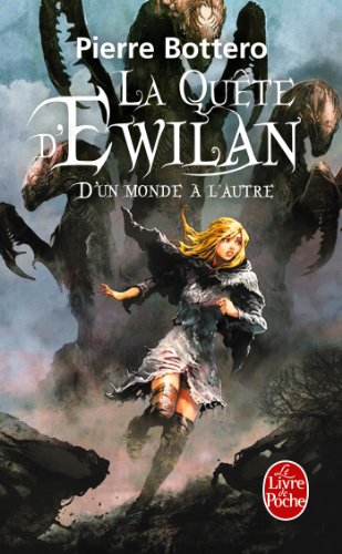 Imagen de archivo de D'un monde  l'autre (La Quête d'Ewilan, tome 1) a la venta por Better World Books