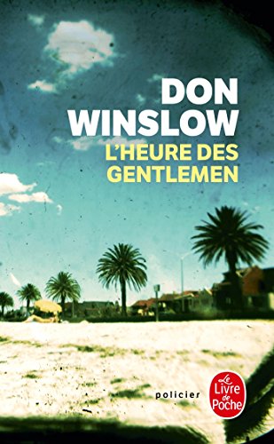 9782253164906: L'Heure des gentlemen (Policiers)