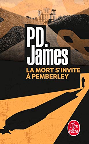 Stock image for La mort s'invite  Pemberley [Pocket Book] James, Phyllis Dorothy for sale by LIVREAUTRESORSAS