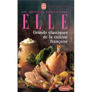 9782253165132: Grands Classiques De La Cuisine Francaise. Nouvelles Fiches-Cuisine Elle
