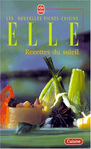 Stock image for Recettes Du Soleil. Nouvelles Fiches-Cuisine Elle for sale by Bahamut Media