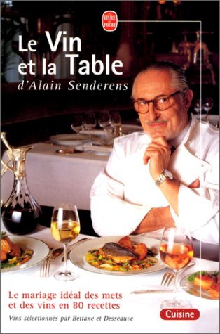 Beispielbild fr Le Vin et la Table zum Verkauf von La Bouquinerie des Antres