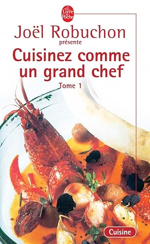 Stock image for Cuisinez Comme Un Grand Chef. Vol. 1 for sale by RECYCLIVRE