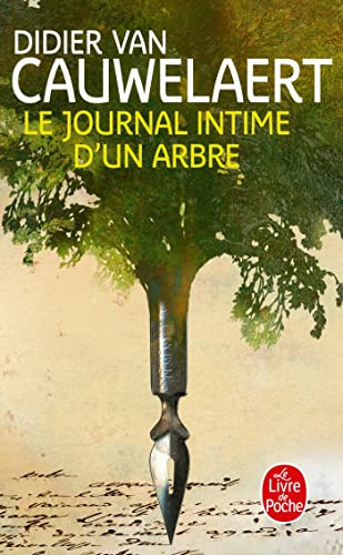 Beispielbild fr Le Journal Intime d'un Arbre zum Verkauf von Better World Books