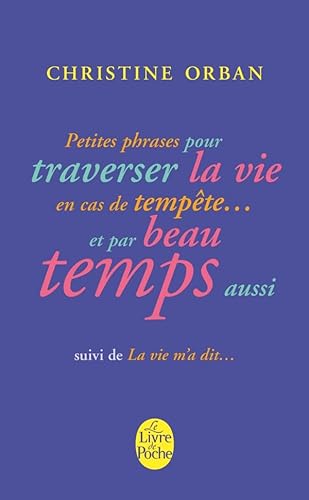 Beispielbild fr La vie m'a dit suivi de Petites phrases zum Verkauf von Ammareal