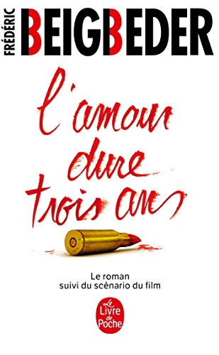 9782253166863: L'amour dure trois ans (Littrature)