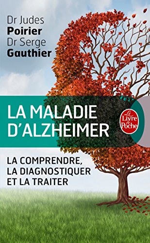 Stock image for La Maladie d'Alzheimer, le guide for sale by Ammareal