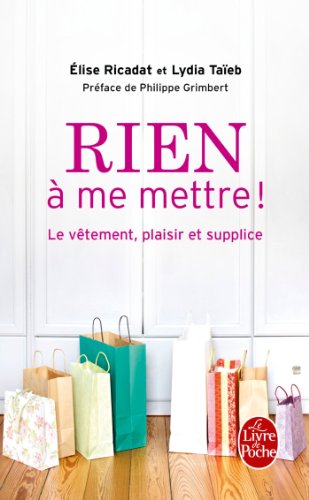 9782253167075: Rien  me mettre !: Le vtement, plaisir et supplice (Psychologie et Dveloppement personnel)