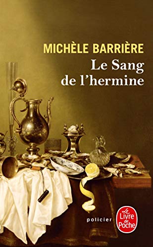 Beispielbild fr Le Sang de l'Hermine [Poche] Barrire, Michle zum Verkauf von BIBLIO-NET