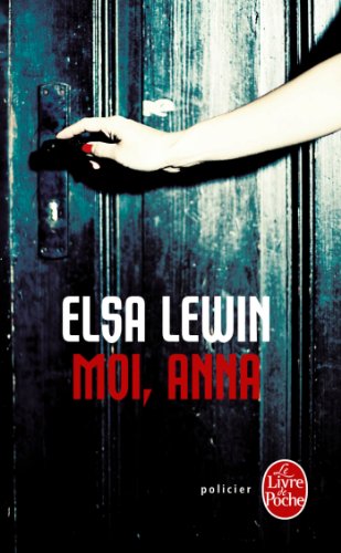Stock image for Moi, Anna Lewin, Elsa for sale by MaxiBooks