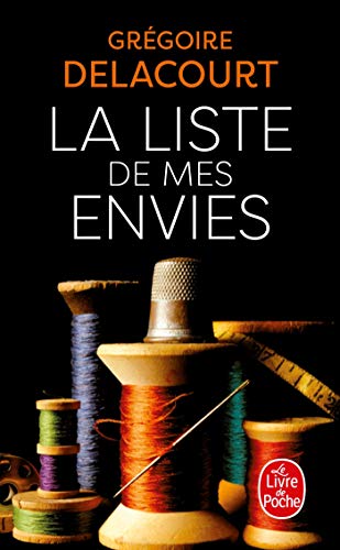 Stock image for La Liste De Mes Envies (Le Livre De Poche) (French Edition) for sale by SecondSale