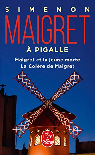 9782253168843: Maigret  Pigalle (2 titres): Maigret et la jeune morte ; La Colre de Maigret (Policiers)