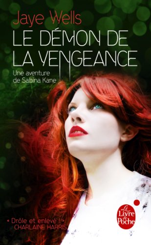 Beispielbild fr Le Dmon de la vengeance (Sabina Kane, Tome 3) zum Verkauf von Ammareal