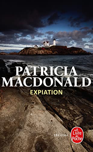 Expiation (Ldp Thrillers) (French Edition) (9782253170426) by MacDonald, P