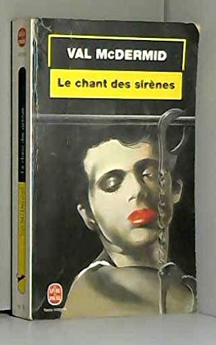 Le Chant des sirÃ¨nes (9782253170693) by Mcdermid, Val; Hamel, Annie