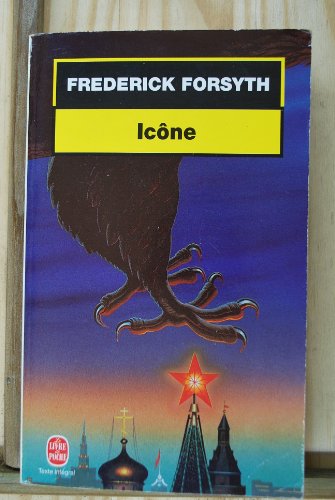 Icone (Ldp Thrillers) (French Edition) (9782253170716) by F. Forsyth