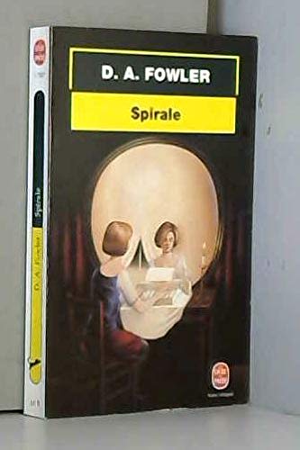 Spirale (Thrillers) - Fowler, D-A