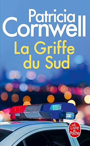 La Griffe Du Sud (Ldp Thrillers) (French Edition) (9782253171409) by Cornwell, P