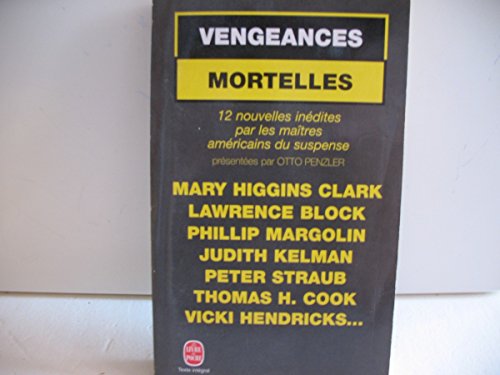 Beispielbild fr Vengeances mortelles zum Verkauf von Chapitre.com : livres et presse ancienne