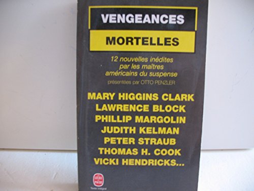 Imagen de archivo de Vengeances mortelles a la venta por Chapitre.com : livres et presse ancienne