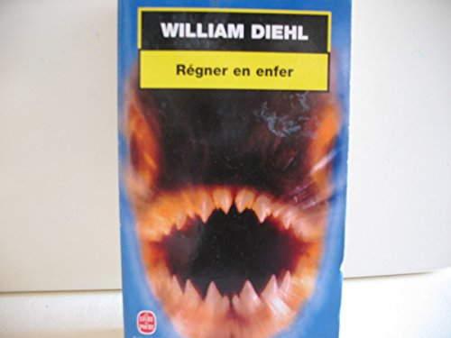 RÃ©gner en enfer (9782253171911) by Diehl, William