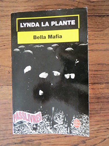 Bella Mafia (Ldp Thrillers) (French Edition) (9782253172307) by Lynda La Plante