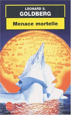 Stock image for Menace mortelle for sale by Frederic Delbos