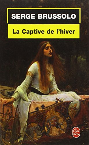 Beispielbild fr La Captive de l'hiver zum Verkauf von Librairie Th  la page