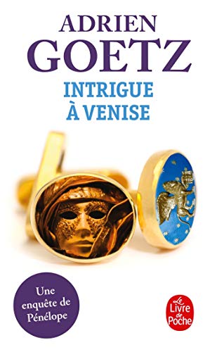 Stock image for Intrigue a Venise (Litterature & Documents): Une enquête de P n lope for sale by WorldofBooks