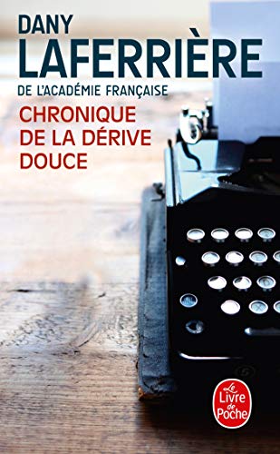 Beispielbild fr Chronique de la Derive Douce zum Verkauf von Better World Books