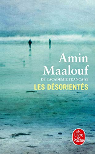 9782253174813: Les Desorientes (Le Livre De Poche) (French Edition)