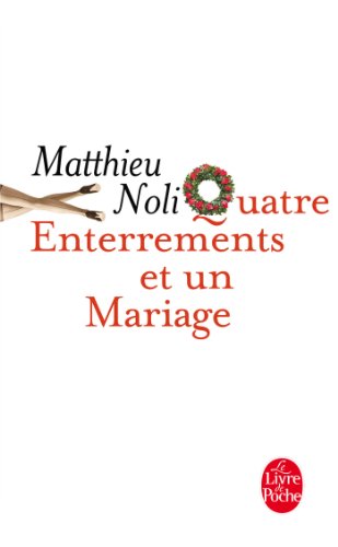 Beispielbild fr Quatre enterrements et un mariage zum Verkauf von Ammareal