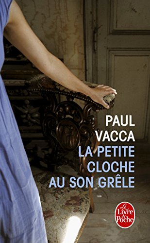 Beispielbild fr La petite cloche au son grle zum Verkauf von books-livres11.com