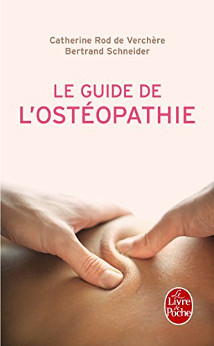 Beispielbild fr Le Guide de l'ostopathie zum Verkauf von medimops